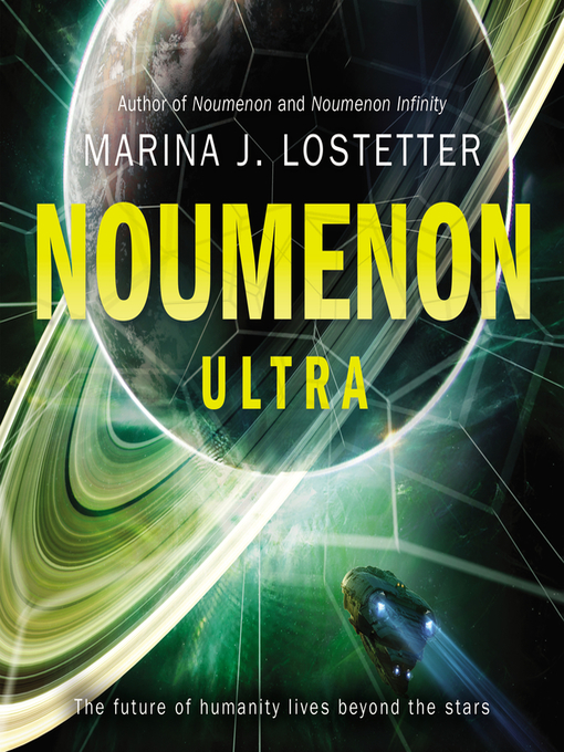 Title details for Noumenon Ultra by Marina J. Lostetter - Wait list